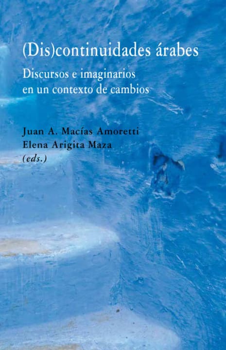 Presentación de «(Dis)continuidades árabes» – 16 Febrero 2016 – Madrid