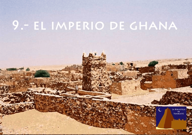 El imperio de Ghana , por Mario Lozano Alonso