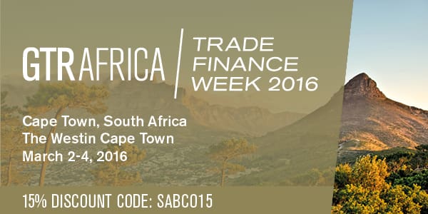X Conferencia GTR Africa Trade Finance Week – 02 – 04 marzo 2016 – Ciudad del Cabo – Sudáfrica
