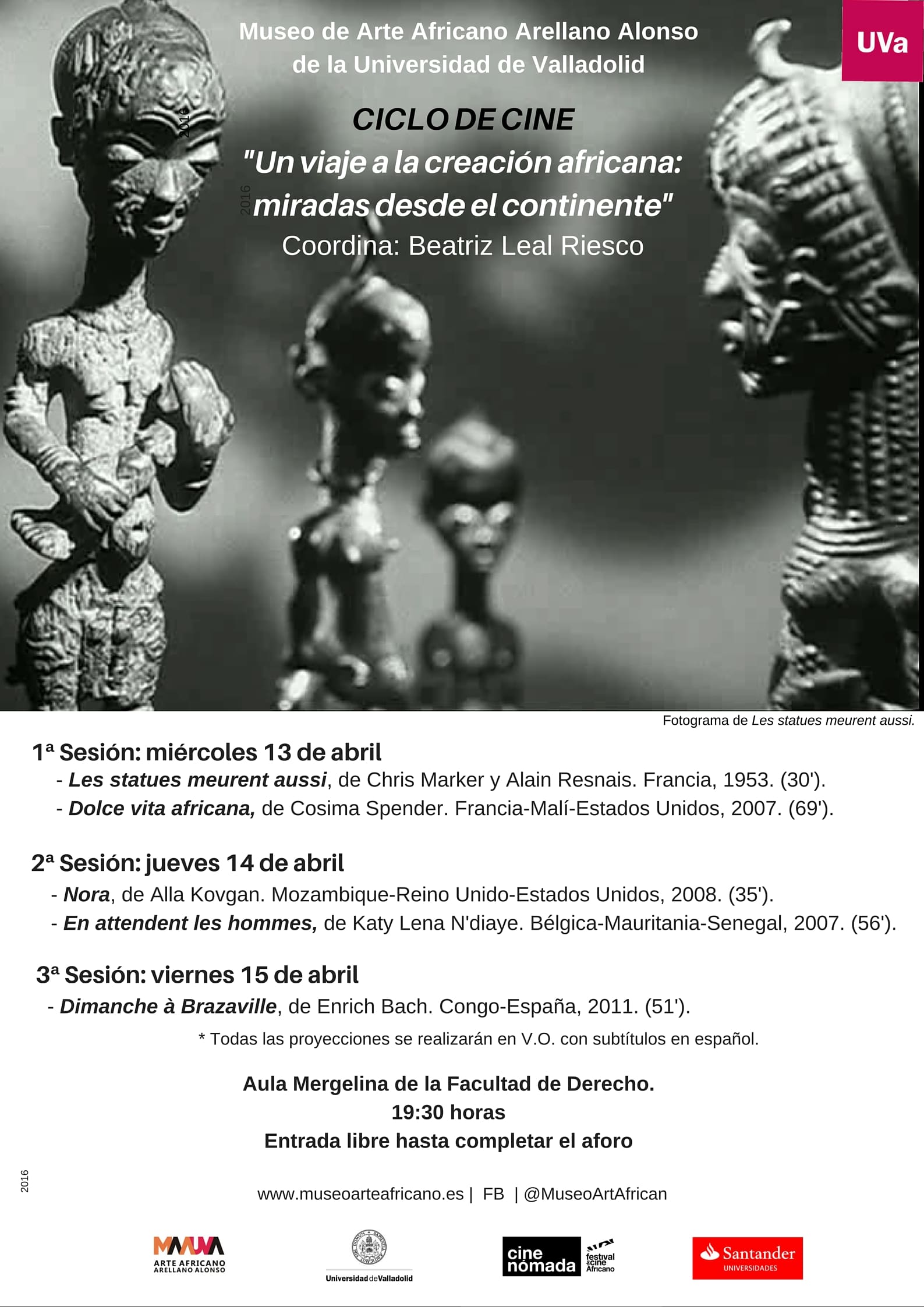 Ciclo de  Cine Africano   «Un  viaje  a  la  creación africana  :  miradas  desde el  continente»- 13 -15 Abril  2016 – Valladolid