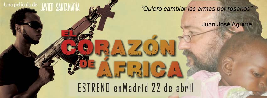 «Estreno en Madrid   Cine Paz – «El  Corazón  de   África» –  22 Abril  2016 –