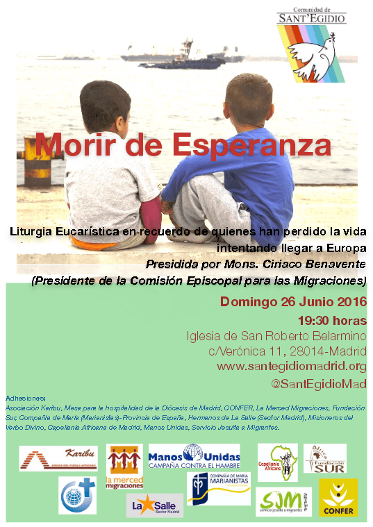 Morir de Esperanza – Misa en recuerdo de quienes han perdido la vida intentando llegar a Europa – 26 Junio 2016 – Madrid