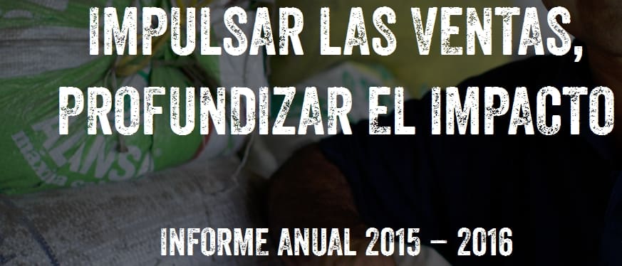 Nuevo Informe Fairtrade 2015 : Impulsar las ventas, profundizar el impacto