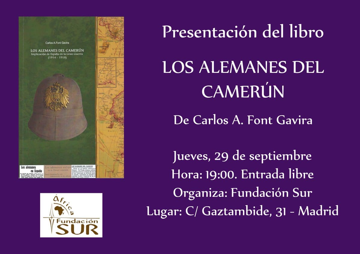 Hoy   29  Septiembre    19:00 horas Presentación del   libro  los Alemanes   del Camerún  en Fundación Sur