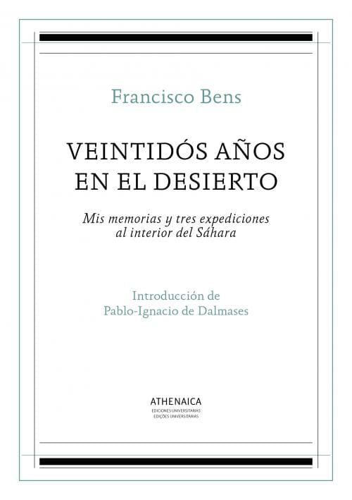 Veintidós años en el desierto, de Francisco Bens
