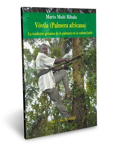 Vövíla (Palmera africana). La tradición genuina de la palmera en la cultura bubi de Mario Mulé Ribala