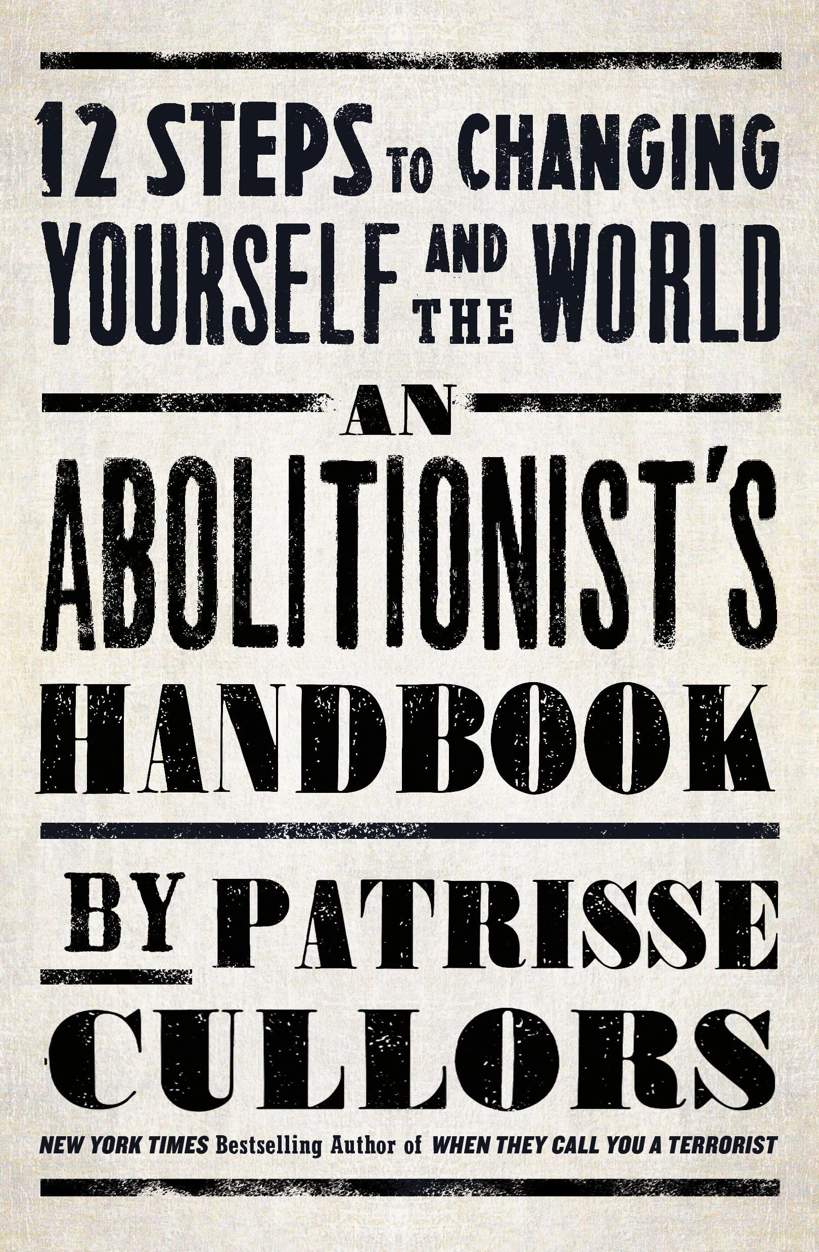 12 pasos para cambiarse a sí mismo y al mundo, de Patrisse Cullors