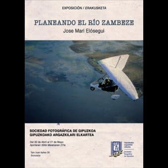 Eli Azurmendi y la exposición homenaje al viajero José Mari Elosegui “Planeando el río Zambeze”, por Roge Blasco