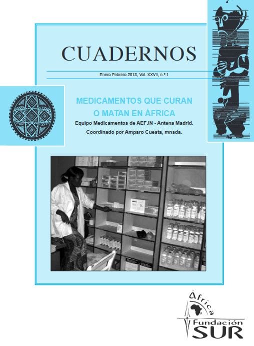 Cuaderno Enero 2013. MEDICAMENTOS QUE CURAN O MATAN EN ÁFRICA