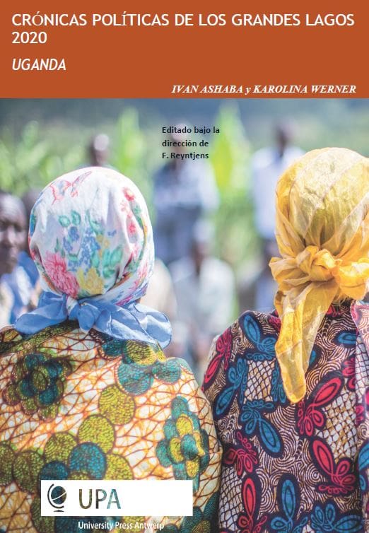 Crónicas políticas del África de los Grandes Lagos 2020 : Uganda