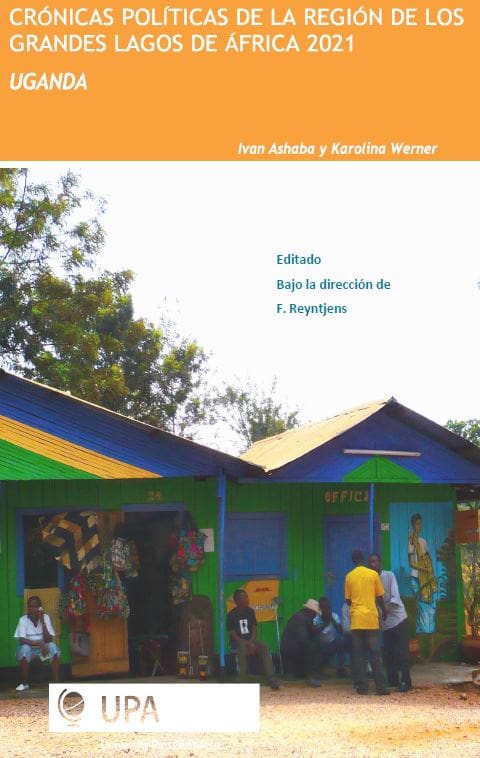 Crónicas políticas del África de los Grandes Lagos 2021 : Uganda