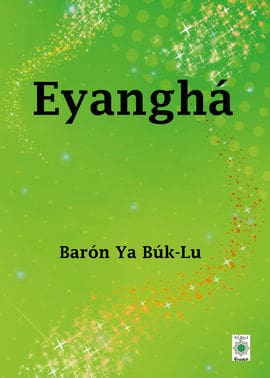 Eyanghá, nueva obra de Baron ya Bùk-Lu